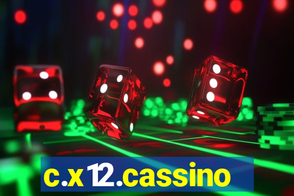 c.x12.cassino