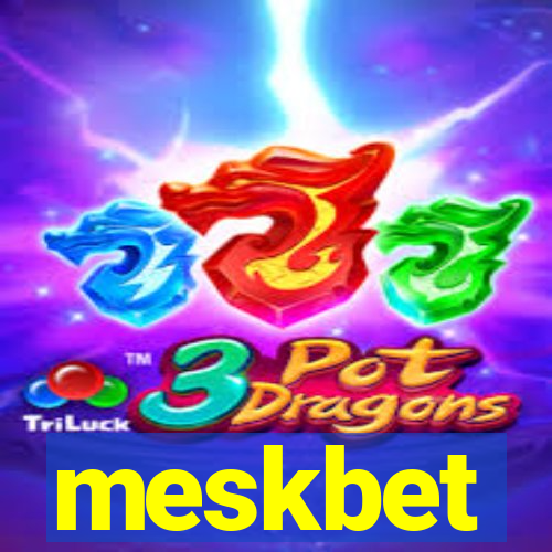 meskbet