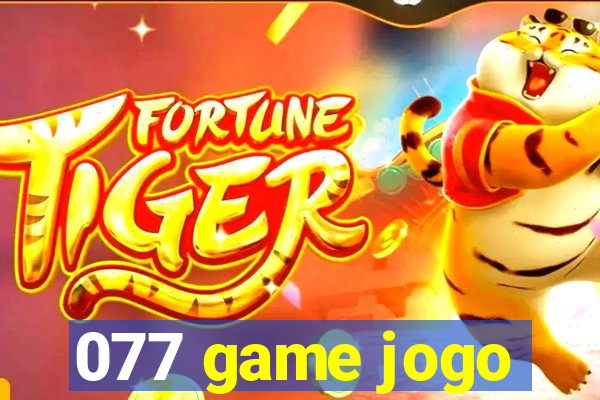 077 game jogo