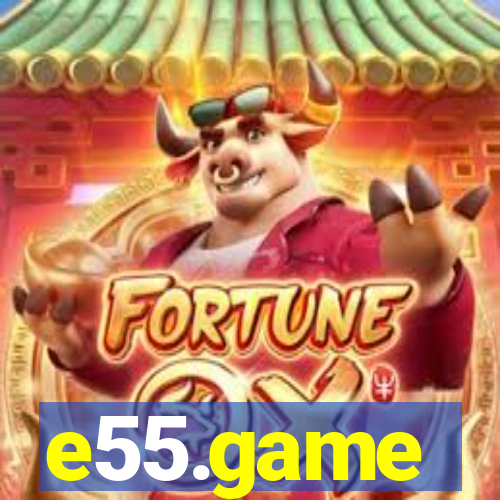 e55.game