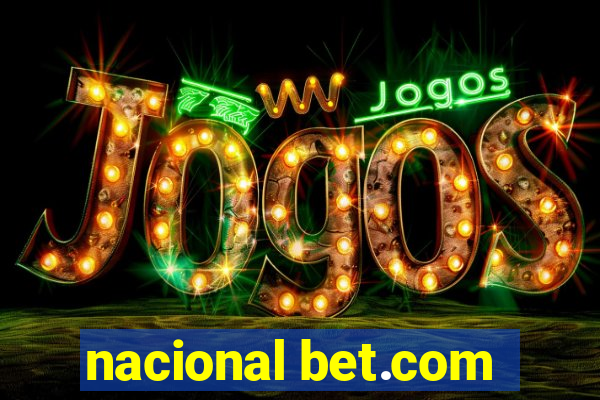 nacional bet.com