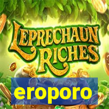 eroporo