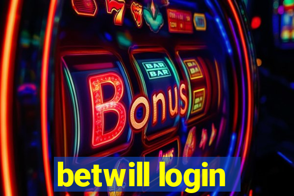 betwill login