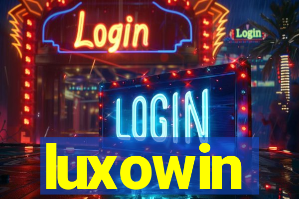 luxowin