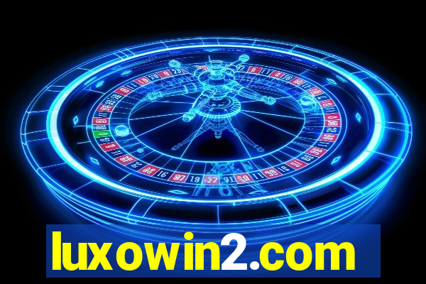 luxowin2.com