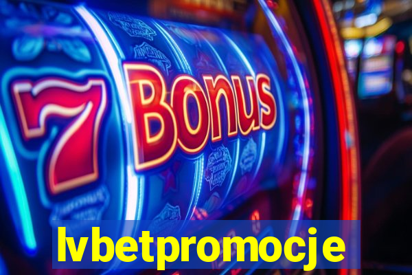 lvbetpromocje