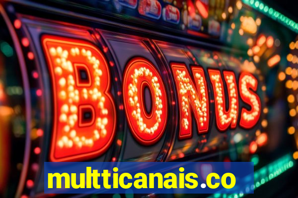 multticanais.com