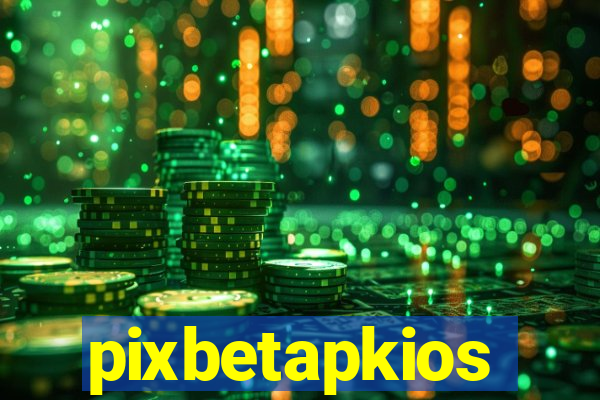 pixbetapkios