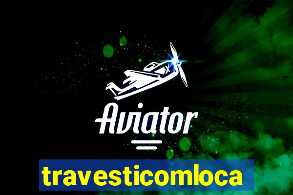 travesticomlocal